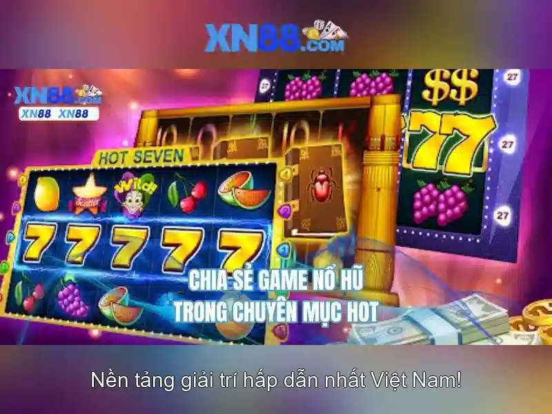 XN88 Là Gì – Trải Nghiệm Slot Đỉnh Cao 2026