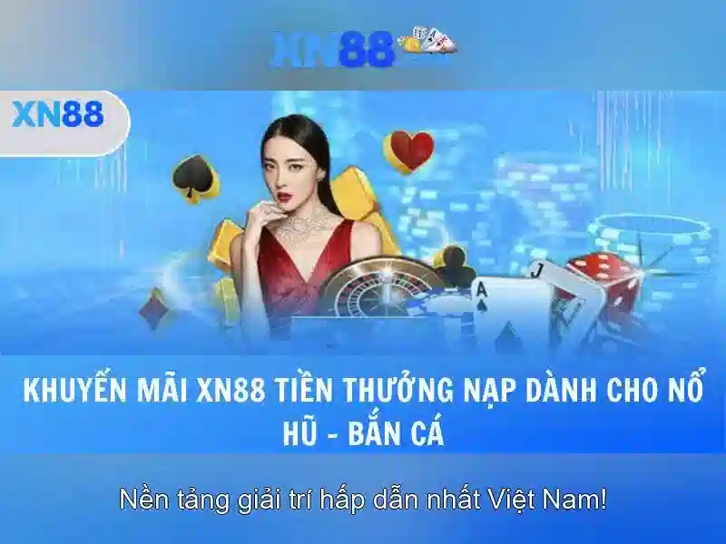 Khuyến mãi độc quyền XN88